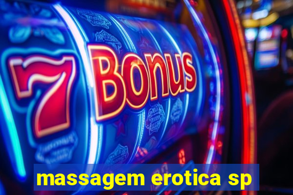 massagem erotica sp